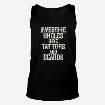 Mens Awesome Uncles Have Tattoos And Beards Fathers Day Unisex Tank Top - Seseable