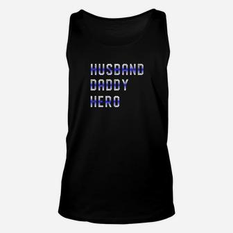 Mens Cop Husband Daddy Hero For Police Fathers Day Gift Unisex Tank Top - Seseable