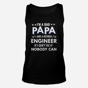 Mens Dad Papa And Retired Engineer Fathers Day Unisex Tank Top - Seseable