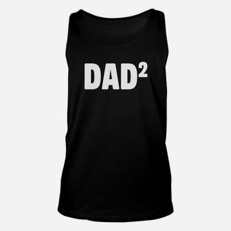 Mens Dad Squared Shirt Dad Of 2 Daddy Of 2 Fathers Day Gifts Unisex Tank Top - Seseable
