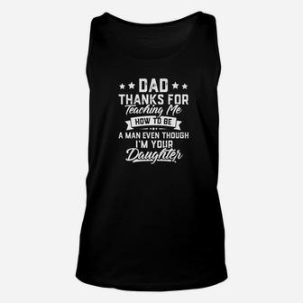 Mens Dad Thank You For Teaching Me How To Be A Man Gift Unisex Tank Top - Seseable