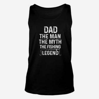 Mens Dad The Man The Myth The Fishing Legend Funny Fathers Day Premium Unisex Tank Top - Seseable