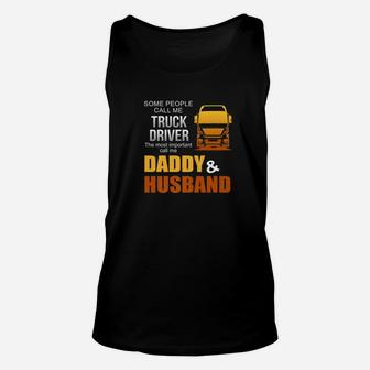 Mens Daddy Husband Trucker Truck Driver Shirt Men Women Gift Unisex Tank Top - Seseable