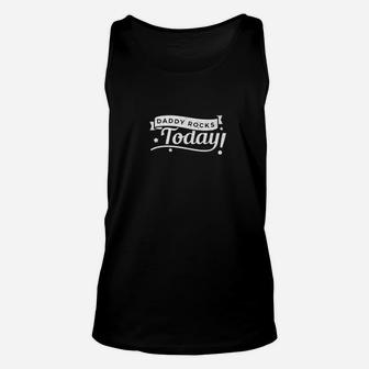 Mens Daddy Rocks Today Fathers Day For Dads Papas Unisex Tank Top - Seseable