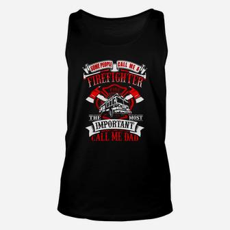 Mens Firefighter Dad Fathers Day Gift For Fireman T Shirt Unisex Tank Top - Seseable