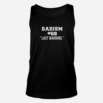 Mens Funny Fathers Day Dad Meme Joke Dadism Shirt Gift Idea Premium Unisex Tank Top - Seseable