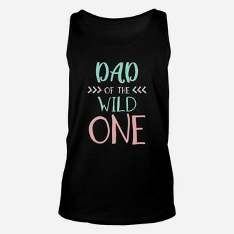 Mens Funny Shirt Cute Dad Of The Wild One Thing 1st Birth Unisex Tank Top - Seseable