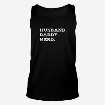Mens Husband Daddy Hero Shirt Funny Fathers Day Gift For Dad Unisex Tank Top - Seseable