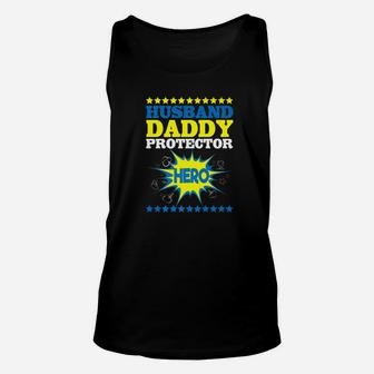 Mens Husband Daddy Protector Hero Dad Papa Fathers Day Unisex Tank Top - Seseable