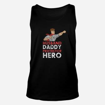Mens Husband Daddy Protector Hero For Fathers Unisex Tank Top - Seseable