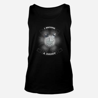 Mens I Become Daddy Father Fatherhood Newborn Unisex Tank Top - Seseable