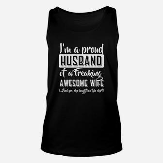 Mens I'm A Proud Husband Of A Freaking Awesome Wife T-shirt Unisex Tank Top - Seseable