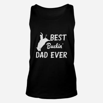 Mens Men's Funny Best Buckin' Dad Ever Rodeo T-shirt Unisex Tank Top - Seseable