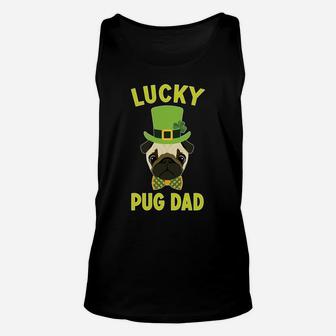Mens Pug Dad Pug St Patricks Day 2018 For Pug Dads Unisex Tank Top - Seseable
