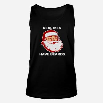 Mens Real Men Have Beards Funny Santa Bearded Christmas Unisex Tank Top - Seseable