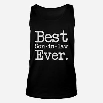 Men's Son-in-law Gift - Best Son-in-law Ever Shirt Unisex Tank Top - Seseable