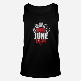 Mens The Best Dads Are Born In June 1964 Unisex Tank Top - Seseable