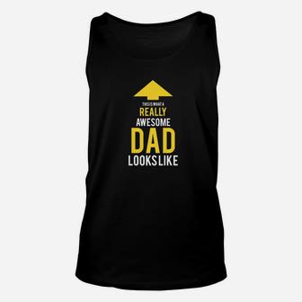 Mens This Is What A Really Awesome Dad Looks Like Fathers Day Premium Unisex Tank Top - Seseable