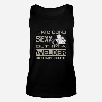 Mens Welder T Shirt - Funny Welder Shirt For Men - Welding Tees Unisex Tank Top - Seseable