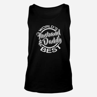 Mens Worlds Best Husband And Daddy Fathers Day Daddy Gift Premium Unisex Tank Top - Seseable