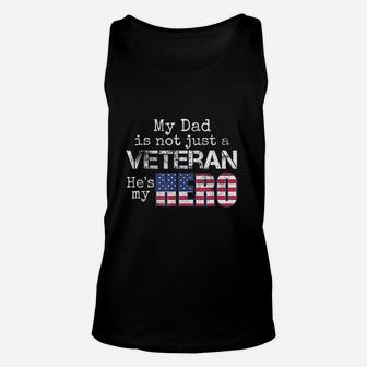 Military Family Veteran Support My Dad Us Veteran My Hero Unisex Tank Top - Seseable