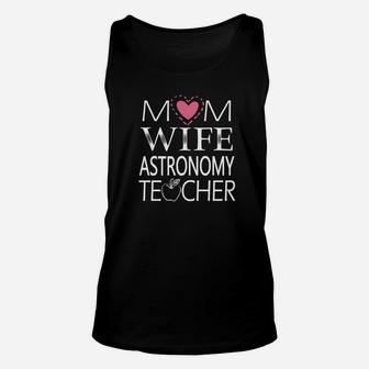 Mom Wife Astronomy Teacher Simple Art Unisex Tank Top - Seseable