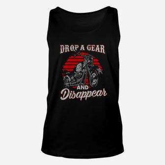 Motorcycle Biker Gift Drop A Gear And Disappear Unisex Tank Top - Seseable