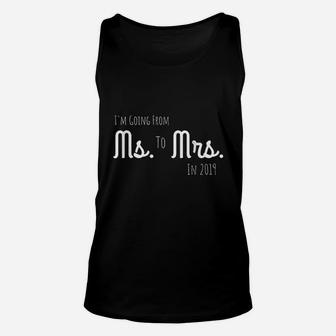 Ms To Mrs Engagement Wedding Announcement Unisex Tank Top - Seseable