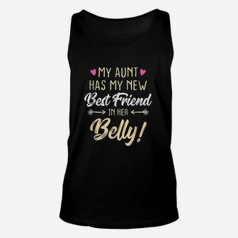 My Aunt Has My New Best Friend In Her Belly Cousin Unisex Tank Top - Seseable