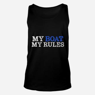 My Boat My Rules Design For Captains Sailors Boat Owners Unisex Tank Top - Seseable