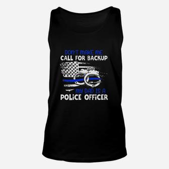 My Daddy Is Police Officer Proud Police Unisex Tank Top - Seseable