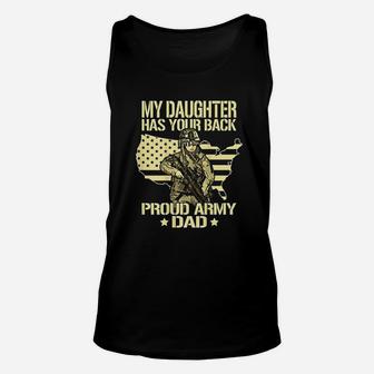 My Daughter Has Your Back Proud Army Dad Unisex Tank Top - Seseable