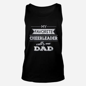 My Favorite Cheerleader Calls Me Dad Cheer Dad Unisex Tank Top - Seseable