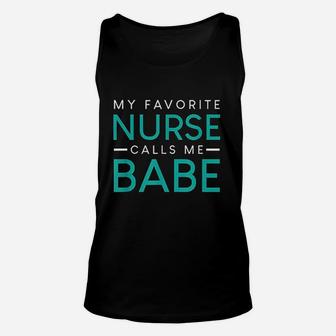 My Favorite Nurse Calls Me Babe Nursing Couple Love Unisex Tank Top - Seseable