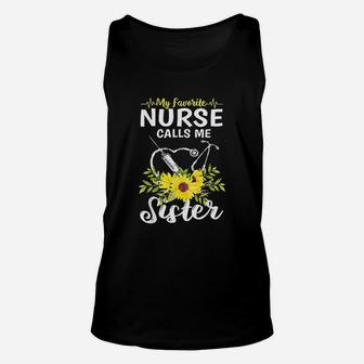 My Favorite Nurse Calls Me Sister Sunflower Gift Unisex Tank Top - Seseable