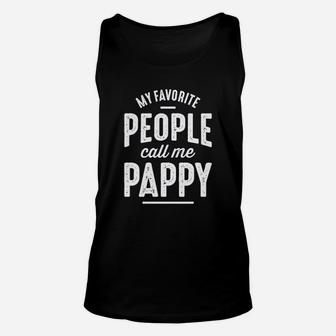 My Favorite People Call Me Pappy Grandpa Gift Unisex Tank Top - Seseable