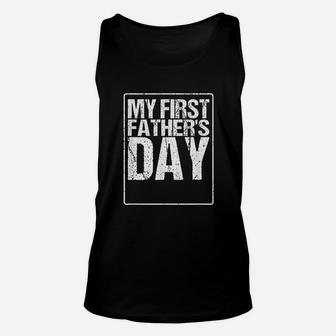 My First Fathers Day, best christmas gifts for dad Unisex Tank Top - Seseable