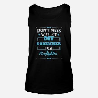 My Godfather Is A Firefighter. Funny Gift For Godson From Godfather Unisex Tank Top | Seseable FR