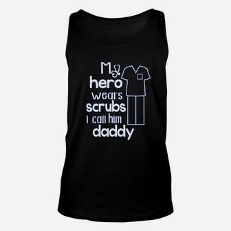 My Hero Calls Him Daddy, dad birthday gifts Unisex Tank Top - Seseable