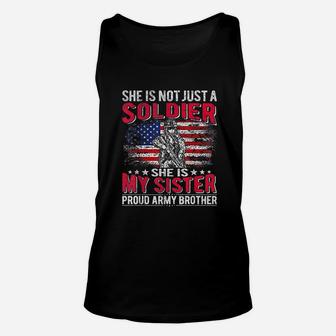 My Sister My Soldier Hero Proud Army Brother Sibling Gifts Unisex Tank Top - Seseable