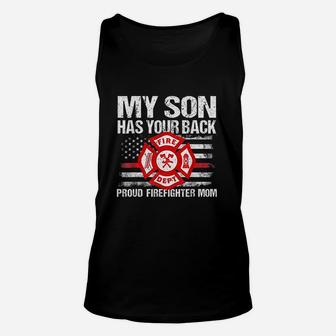 My Son Has Your Back Firefighter Family Unisex Tank Top - Seseable