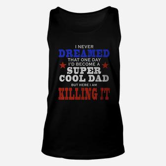 My Sons Think Best Dad Ever Fathers Day Unisex Tank Top - Seseable