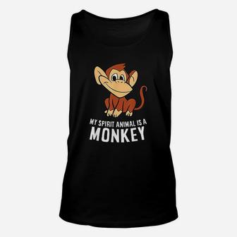 My Spirit Animal Is A Monkey Cute Monkey Lover Gift Unisex Tank Top - Seseable