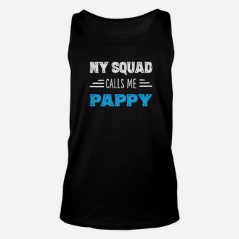 My Squad Calls Me Pappy Shirt Papa Grandpa Gifts From Kids Unisex Tank Top - Seseable