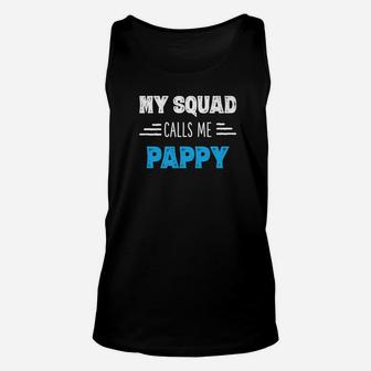 My Squad Calls Me Pappy Shirt Papa Grandpa Shirts Gifts Unisex Tank Top - Seseable