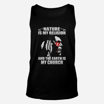 Native American Nature Is My Religion Unisex Tank Top - Seseable