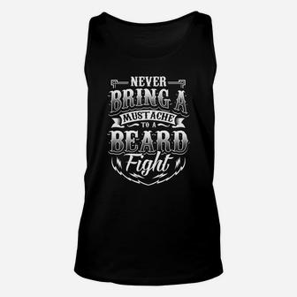 Never Bring Mustache Beard Figh Fathers Day Gift Dad Unisex Tank Top - Seseable