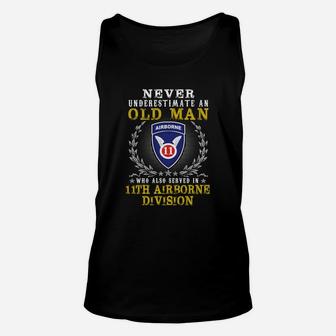 Never Underestimate A Man - In 11th Airborne Division Tshirt Unisex Tank Top - Seseable