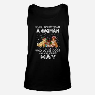 Never Underestimate A Woman Who Loves Dogs And Was Born In May Unisex Tank Top - Seseable