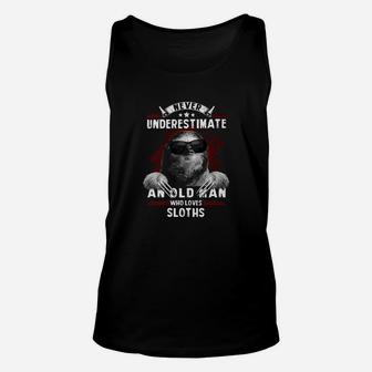 Never Underestimate An Old Man Who Loves Sloths Unisex Tank Top - Seseable